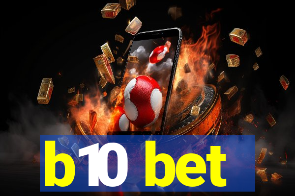 b10 bet